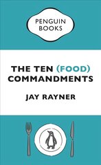 Ten (Food) Commandments цена и информация | Книги рецептов | pigu.lt