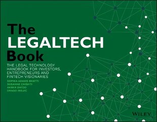 LegalTech Book: The Legal Technology Handbook for Investors, Entrepreneurs and FinTech Visionaries цена и информация | Книги по экономике | pigu.lt