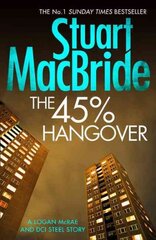 45% Hangover [A Logan and Steel novella] kaina ir informacija | Fantastinės, mistinės knygos | pigu.lt
