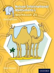 Nelson International Mathematics Workbook 2c 2nd Revised edition kaina ir informacija | Knygos paaugliams ir jaunimui | pigu.lt