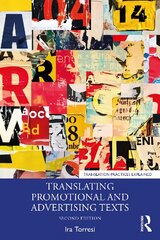 Translating Promotional and Advertising Texts 2nd edition цена и информация | Пособия по изучению иностранных языков | pigu.lt