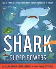 Shark Super Powers цена и информация | Книги для подростков и молодежи | pigu.lt