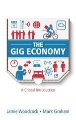 Gig Economy - A Critical Introduction: A Critical Introduction kaina ir informacija | Ekonomikos knygos | pigu.lt