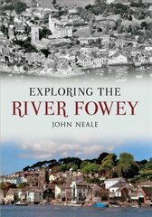 Exploring the River Fowey UK ed. kaina ir informacija | Kelionių vadovai, aprašymai | pigu.lt