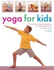 Yoga for Kids: Fun and Easy Stretching Exercises for Children Aged Three to Eleven Years цена и информация | Самоучители | pigu.lt