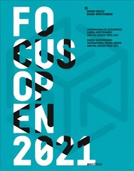 Focus Open 2021: Baden-Wurttemberg International Design Award and Mia Seeger Prize 2021 kaina ir informacija | Knygos apie meną | pigu.lt