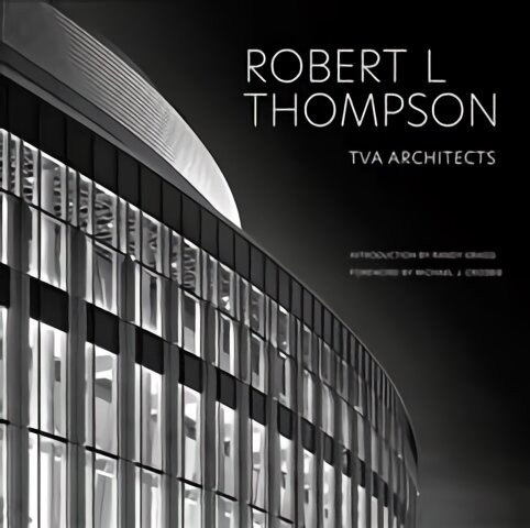 Robert L Thompson: TVA Architects цена и информация | Knygos apie architektūrą | pigu.lt