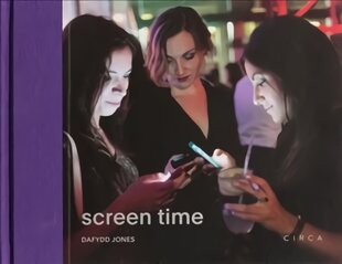 Screen Time цена и информация | Книги по фотографии | pigu.lt