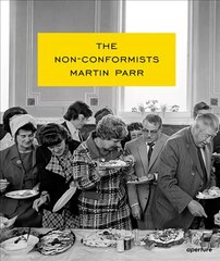 Martin Parr: The Non-Conformists цена и информация | Книги по фотографии | pigu.lt