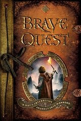 Brave Quest - A Boy`s Interactive Journey into Manhood: A Boy's Interactive Journey Into Manhood kaina ir informacija | Knygos paaugliams ir jaunimui | pigu.lt