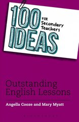 100 Ideas for Secondary Teachers: Outstanding English Lessons kaina ir informacija | Socialinių mokslų knygos | pigu.lt