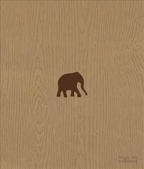 Wood That Doesn't Look Like an Elephant: The Chase kaina ir informacija | Knygos apie meną | pigu.lt