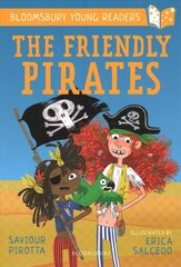 Friendly Pirates: A Bloomsbury Young Reader: Purple Book Band kaina ir informacija | Knygos mažiesiems | pigu.lt