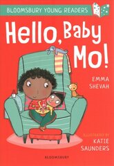 Hello, Baby Mo! A Bloomsbury Young Reader: Turquoise Book Band цена и информация | Книги для малышей | pigu.lt