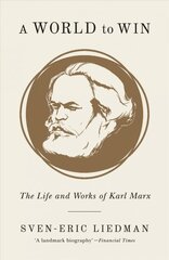 World to Win: The Life and Works of Karl Marx цена и информация | Биографии, автобиографии, мемуары | pigu.lt