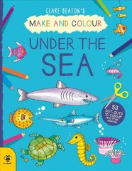 Make & Colour Under the Sea kaina ir informacija | Knygos mažiesiems | pigu.lt