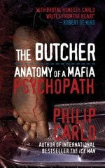 Butcher: Anatomy of a Mafia Psychopath kaina ir informacija | Biografijos, autobiografijos, memuarai | pigu.lt