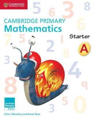 Cambridge Primary Mathematics Starter Activity Book A, Starter, Cambridge Primary Mathematics Starter Activity Book A kaina ir informacija | Knygos paaugliams ir jaunimui | pigu.lt