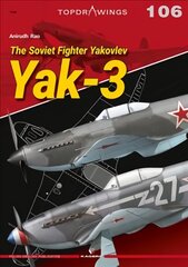 Soviet Fighter Yakovlev Yak-3 kaina ir informacija | Socialinių mokslų knygos | pigu.lt