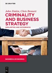 Criminality and Business Strategy: Similarities and Differences kaina ir informacija | Ekonomikos knygos | pigu.lt