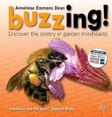 Buzzing!: Discover the Poetry in Garden Minibeasts kaina ir informacija | Knygos paaugliams ir jaunimui | pigu.lt