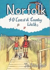Norfolk: 40 Coast and Country Walks цена и информация | Книги о питании и здоровом образе жизни | pigu.lt