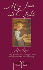 Mary Jones and her Bible Revised ed. цена и информация | Книги для подростков  | pigu.lt