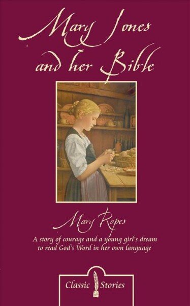 Mary Jones and her Bible Revised ed. цена и информация | Knygos paaugliams ir jaunimui | pigu.lt