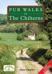 Pub Walks in the Chilterns New edition цена и информация | Путеводители, путешествия | pigu.lt