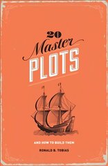 20 Master Plots: And How to Build Them 3rd edition kaina ir informacija | Užsienio kalbos mokomoji medžiaga | pigu.lt