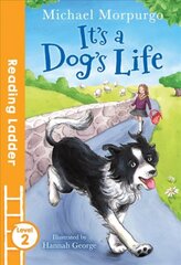 It's a Dog's Life цена и информация | Книги для подростков  | pigu.lt