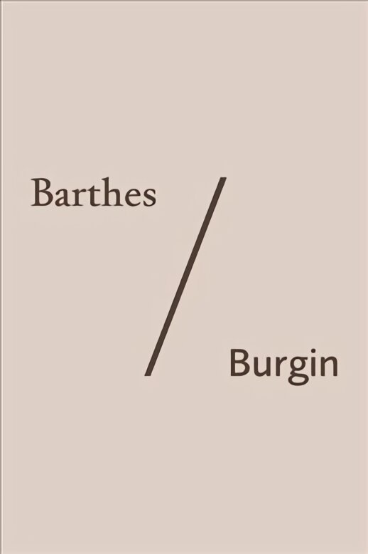 Barthes/Burgin kaina ir informacija | Knygos apie meną | pigu.lt