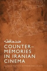 Counter-Memories in Iranian Cinema kaina ir informacija | Knygos apie meną | pigu.lt