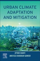 Urban Climate Adaptation and Mitigation цена и информация | Книги по социальным наукам | pigu.lt