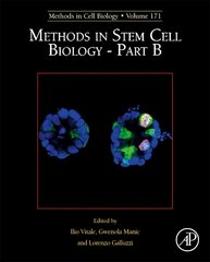 Methods in Stem Cell Biology - Part B, Volume 171 kaina ir informacija | Enciklopedijos ir žinynai | pigu.lt