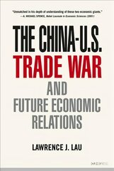 China-U.S. Trade War and Future Economic Relations kaina ir informacija | Socialinių mokslų knygos | pigu.lt