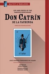 Life and Deeds of the Famous Gentleman Don Catrin de la Fachenda: An MLA Translation kaina ir informacija | Istorinės knygos | pigu.lt