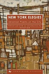 New York Elegies: Ukrainian Poems on the City kaina ir informacija | Poezija | pigu.lt