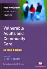 Vulnerable adults and community care kaina ir informacija | Socialinių mokslų knygos | pigu.lt