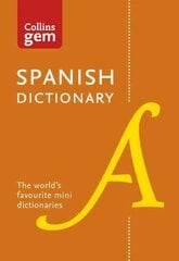 Spanish Gem Dictionary: The World's Favourite Mini Dictionaries Tenth edition, Collins Spanish Dictionary: 40,000 Words and Phrases in a Mini Format kaina ir informacija | Užsienio kalbos mokomoji medžiaga | pigu.lt