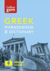 Collins Greek Phrasebook and Dictionary Gem Edition: Essential Phrases and Words in a Mini, Travel-Sized Format 4th Revised edition, Collins Greek Phrasebook and Dictionary Gem Edition: Essential Phrases and Words in a Mini, Travel Sized Format цена и информация | Путеводители, путешествия | pigu.lt