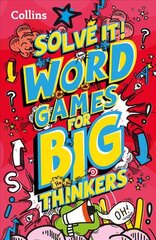 Word games for big thinkers: More Than 120 Fun Puzzles for Kids Aged 8 and Above kaina ir informacija | Knygos mažiesiems | pigu.lt