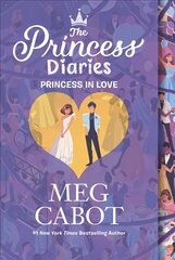 Princess Diaries Volume III: Princess in Love kaina ir informacija | Knygos paaugliams ir jaunimui | pigu.lt