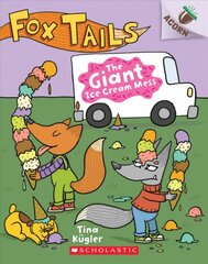 Giant Ice Cream Mess: An Acorn Book (Fox Tails #3): Volume 3 kaina ir informacija | Knygos paaugliams ir jaunimui | pigu.lt