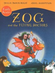 Zog and the Flying Doctors Early Reader цена и информация | Книги для самых маленьких | pigu.lt