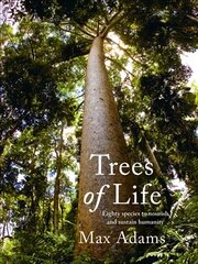 Trees of Life цена и информация | Книги о питании и здоровом образе жизни | pigu.lt