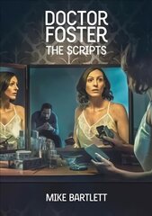 Doctor Foster: The Scripts: The Scripts kaina ir informacija | Knygos apie meną | pigu.lt