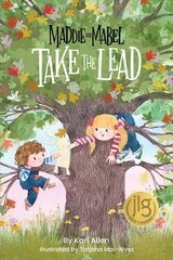Maddie and Mabel Take the Lead: Book 2 цена и информация | Книги для подростков  | pigu.lt