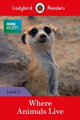 Ladybird Readers Level 3 - BBC Earth - Where Animals Live (ELT Graded Reader) цена и информация | Книги для самых маленьких | pigu.lt