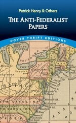 Anti-Federalist Papers kaina ir informacija | Istorinės knygos | pigu.lt